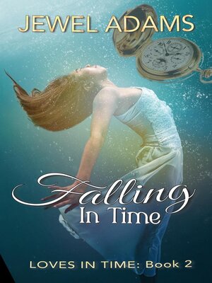 cover image of Falling In Time